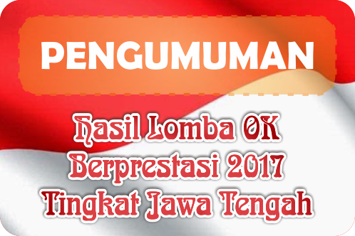Pengumuman Pemenang Organisasi Kepemudaan Berprestasi Tingkat Provinsi Jawa Tengah 2017